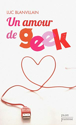 Un amour de geek