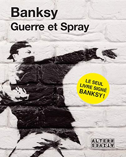 Bansky - Geurre et spray