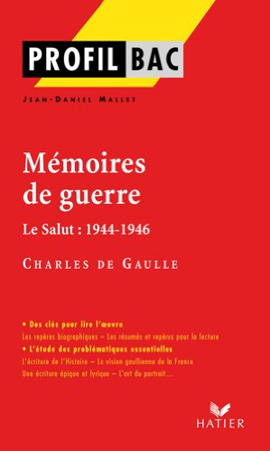 Mémoires de guerre - Le Salut : 1944-1946. Par Charles De Gaulle