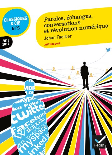 Paroles, échanges, conversations et révolution numérique