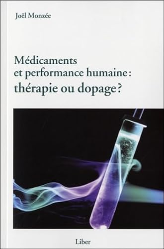 Médicaments et performance humaine : thérapie ou dopage ?