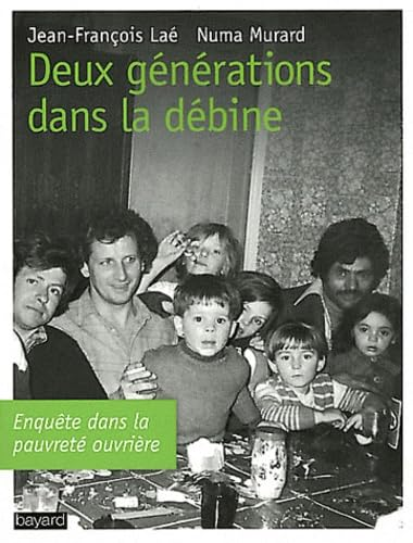 Deux générations dans la débine