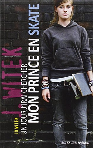 Un jour j'irai chercher mon prince en skate