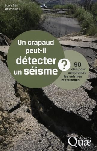 Un crapaud peut-il détecter un séisme ?