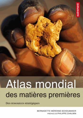 Atlas mondial des matières premières