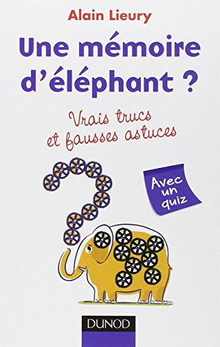 Une mémoire d'éléphant ?