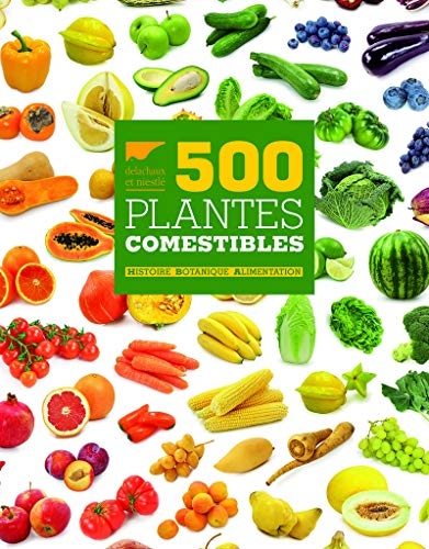 500 plantes comestibles