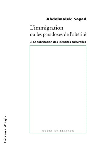 L'immigration ou les paradoxes de l'altérité