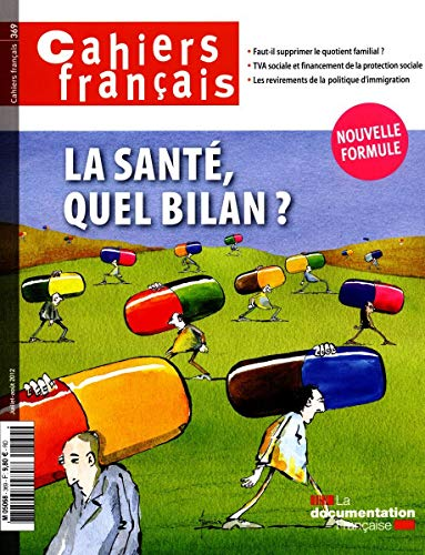 La santé, quel bilan ?