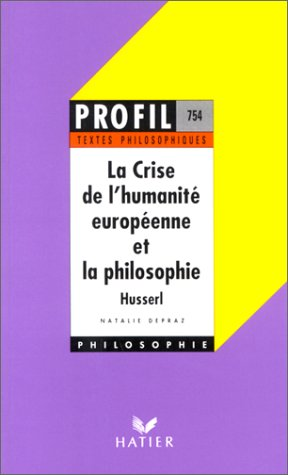 La crise de l'humanité européenne et la philosophie, de Husserl