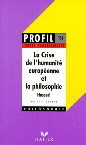 La crise de l'humanité européenne et la philosophie, de Husserl