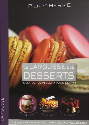 Larousse des desserts