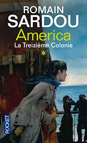 La treizième colonie