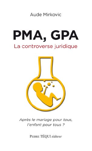 PMA,GPA : la controverse juridique