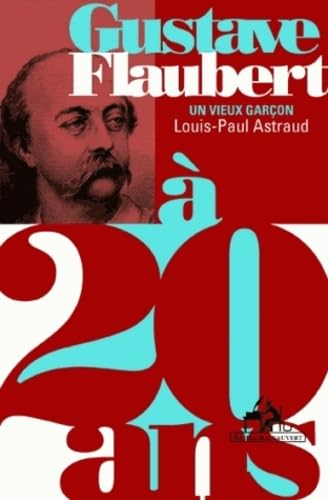 Gustave Flaubert à 20 ans