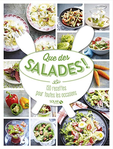 Que des salades !