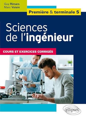 Sciences de l'ingénieur - Première et Terminale série S