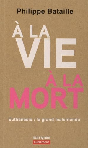 A la vie à la mort