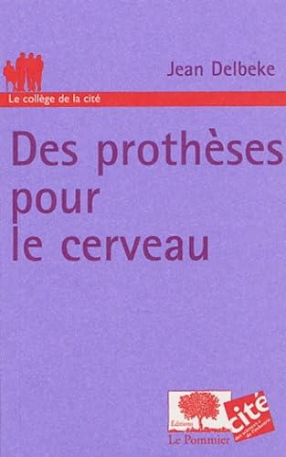 Des prothèses pour le cerveau