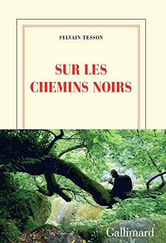 Sur les chemins noirs