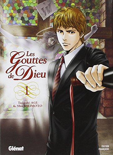 Les Gouttes de Dieu. Tome 1