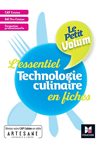 L'essentiel Technologie culinaires en fiches