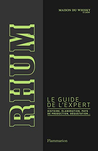 Rhum : le guide de l'expert