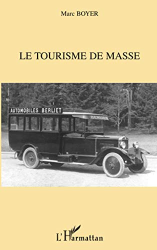 Le tourisme de masse