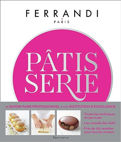 Pâtisserie. Ecole Ferrandi