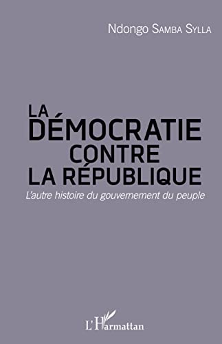 La Démocratie contre la république