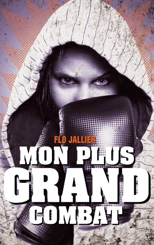 Mon plus grand combat