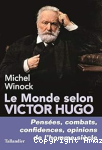 Le Monde selon Victor Hugo