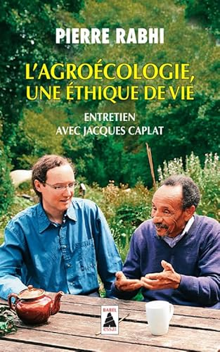 L'agroécologie, une éthique de la vie