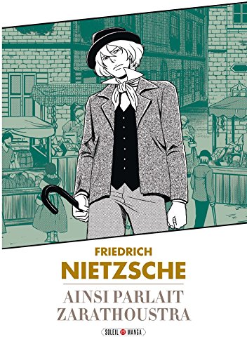 Friedrich Nietzsche, Ainsi parlait Zarathoustra