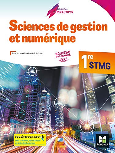 Sciences de gestion et numérique 1re STMG