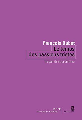 Le temps des passions tristes