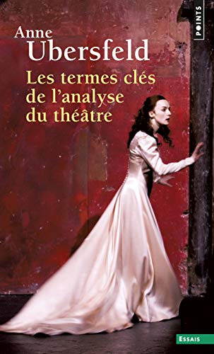 Les termes de l'analyse du théâtre