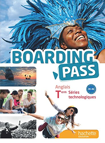 Boarding Pass Anglais Term séries technologiques