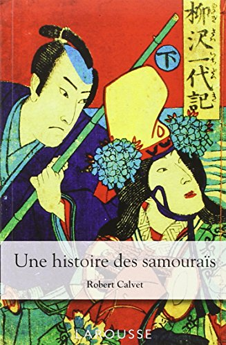 Une histoire des samouraïs
