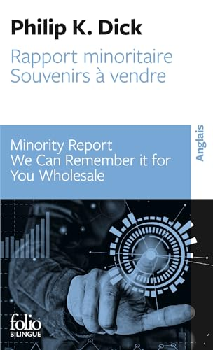 Rapport minoritaire (Minority report) - Souvenirs à vendre (We can remember it for you wholesale)