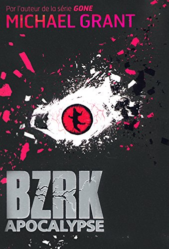 BZRK - 3 Apocalypse
