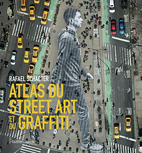 Atlas du street art et du graffiti