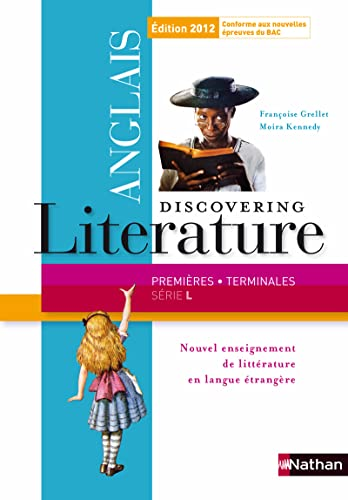 Discovering Literature Anglais 1e et Tle Série L