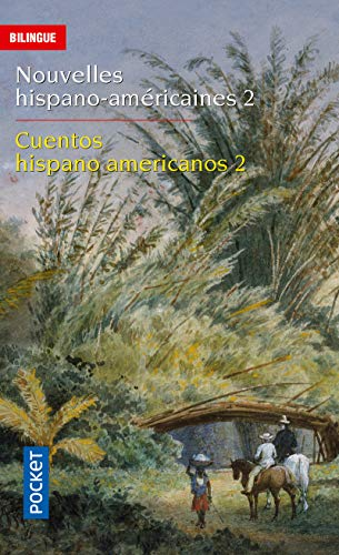 Nouvelles hispano-américaines. Volume 2