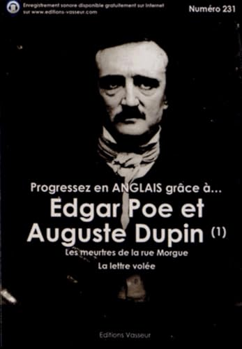 Progressez en anglais grâce à Edgar Poe et Auguste Dupin - Tome 1, Les meurtres de la rue Morgue ; La lettre volée