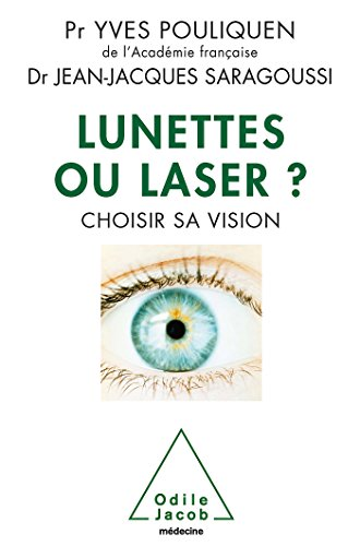 Lunettes ou laser ?